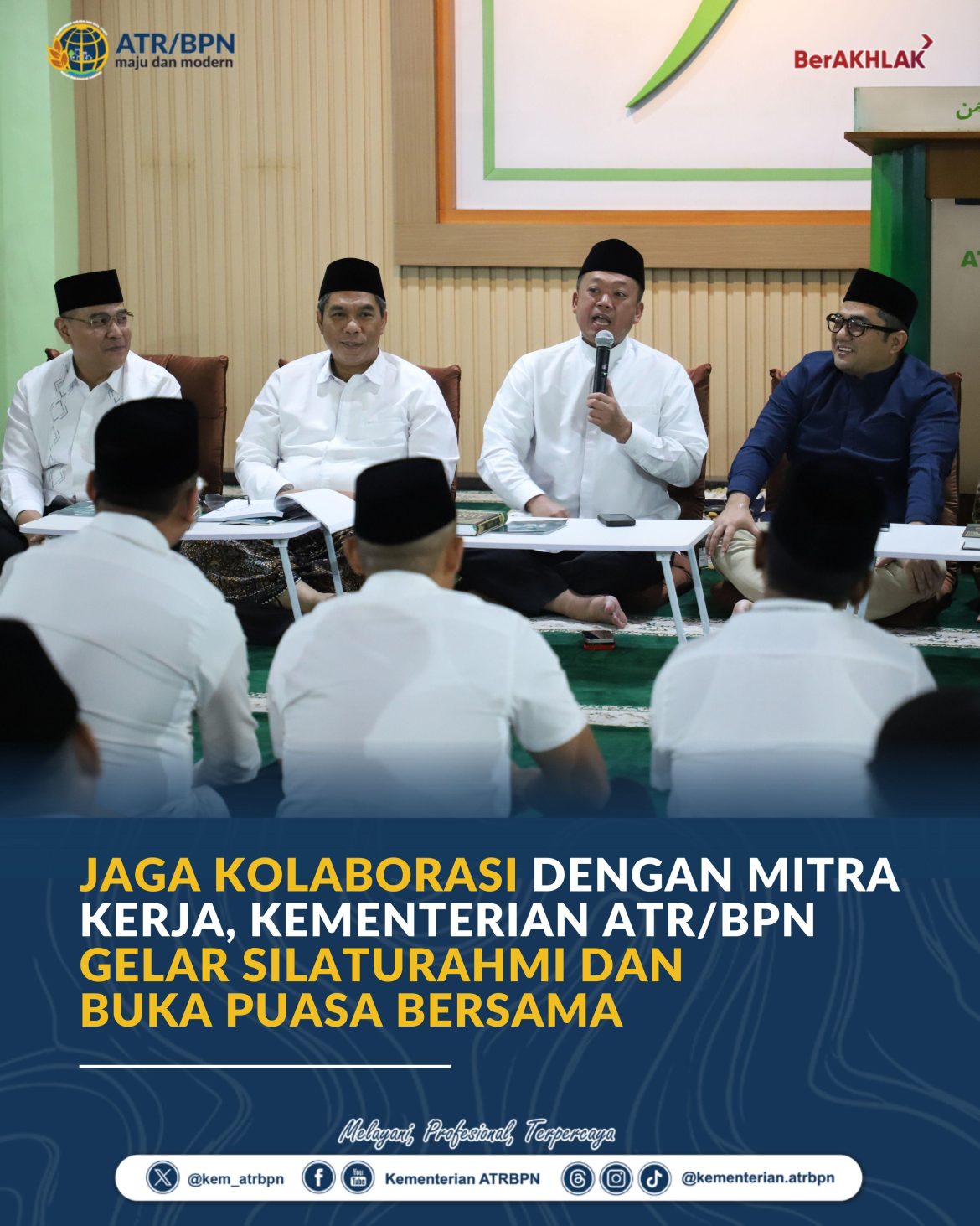 Jaga Kolaborasi dengan Mitra Kerja, Kementerian ATR/BPN Gelar Silaturahmi dan Buka Puasa Bersama