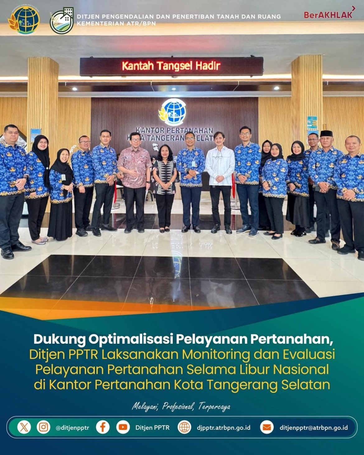 Dukung Optimalisasi Pelayanan Pertanahan, Ditjen PPTR Laksanakan Monitoring dan Evaluasi Pelayanan Pertanahan Selama Libur Nasional di Kantor Pertanahan Tangerang Selatan