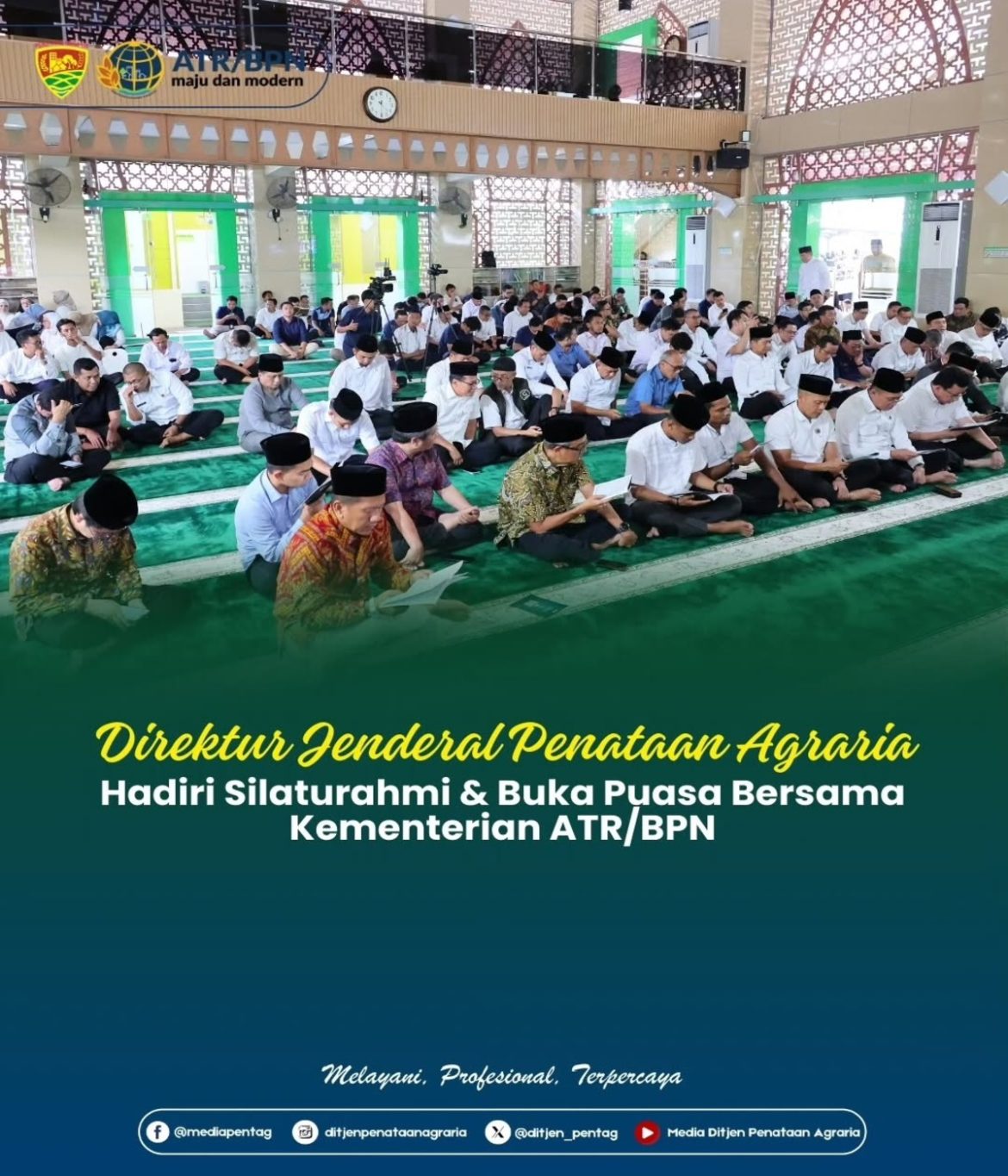 Direktur Jenderal Penataan Agraria Hadiri Silahturahmi dan Buka Puasa Bersama Kementerian ATR/BPN