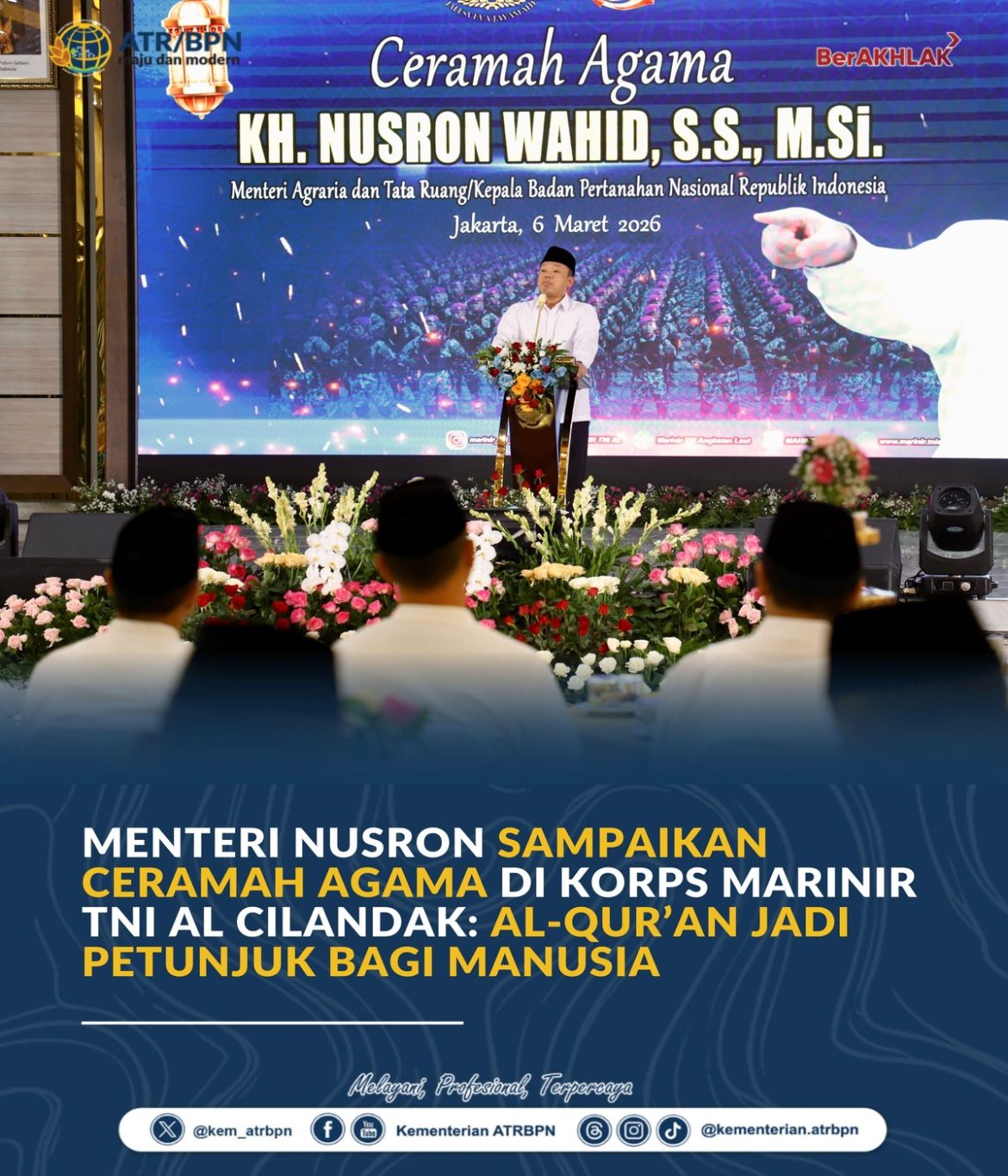 Menteri Nusron Sampaikan Ceramah Agama di Korps Marinir TNI AL Cilandak: Al-Qur’an Jadi Petunjuk bagi Manusia