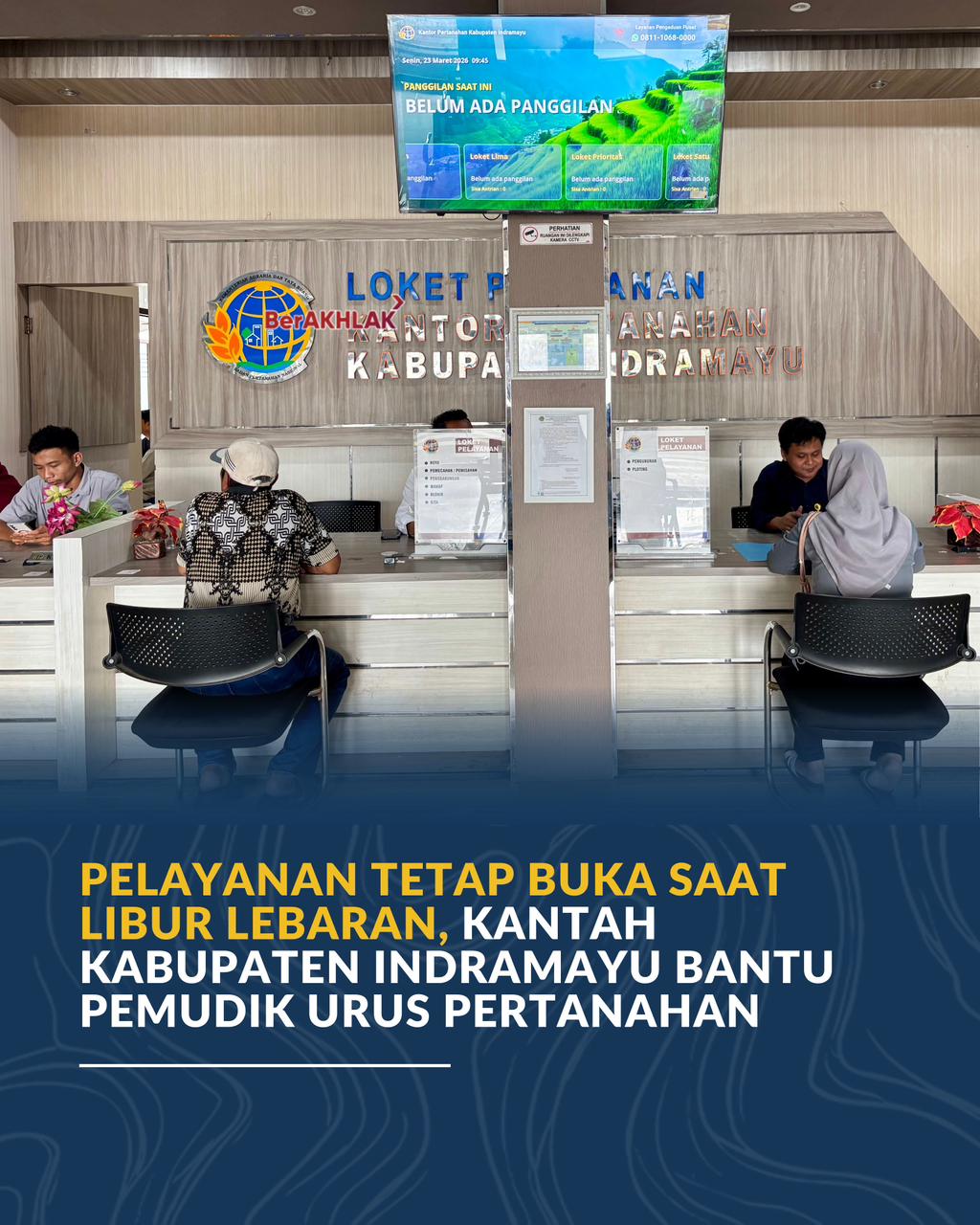 Pelayanan Tetap Buka saat Libur Lebaran, Kantah Kabupaten Indramayu Bantu Pemudik Urus Pertanahan