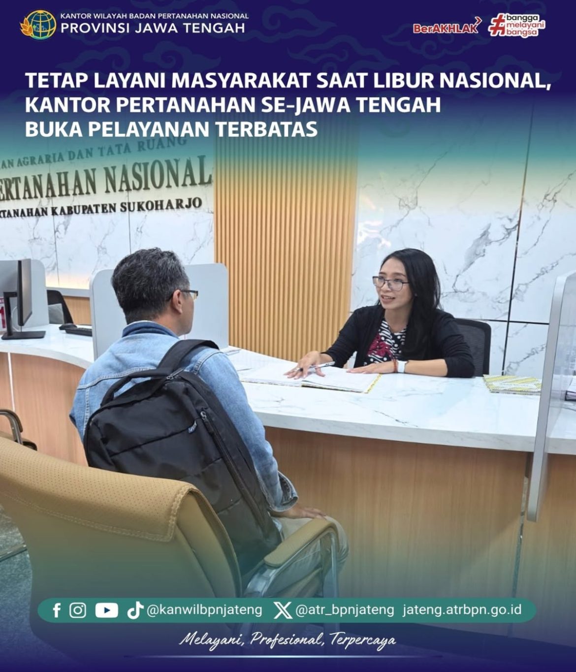 Tetap Layani Masyarakat saat Libur Nasional Kantor Pertanahan Se-Jawa Tengah Buka Layanan Terbatas