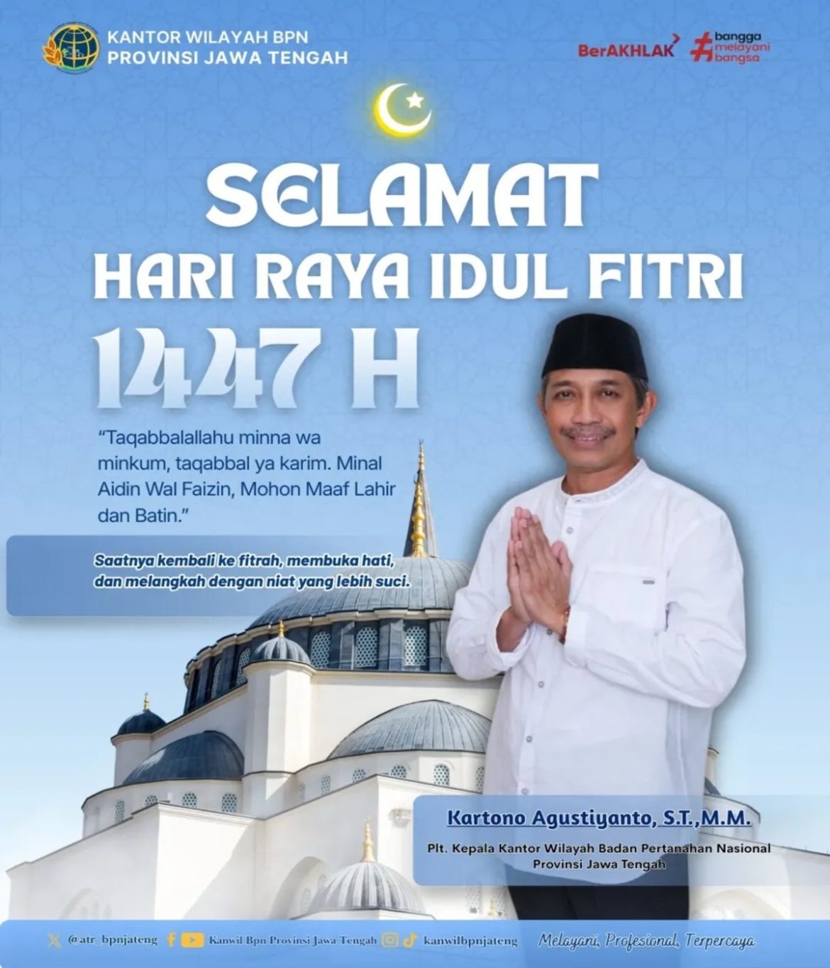 Plt. Kakanwil BPN Jawa Tengah Sampaikan Ucapan Idulfitri 1447 H, Ajak Perkuat Semangat Pengabdian