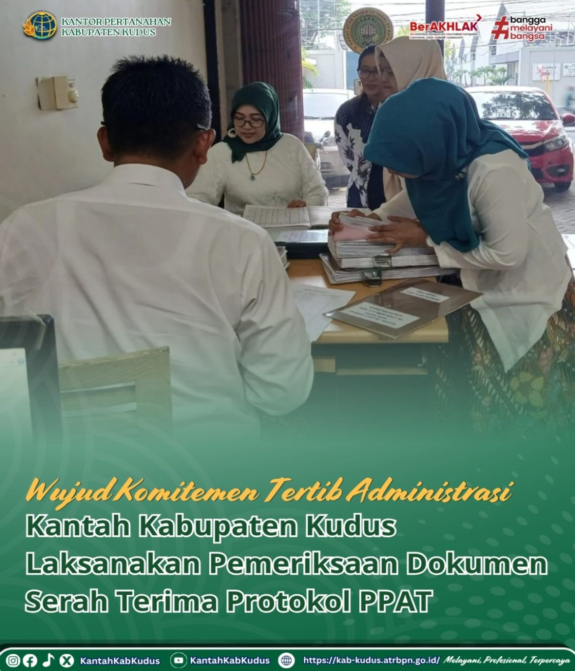 Wujud Komitmen Tertib Administrasi Kantah Kab. Kudus Laksanakan Pemeriksaan Dokumen