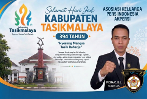 *Ucapan Selamat Hari Jadi ke-394 Kabupaten Tasikmalaya: "Nyorang Mangsa Tasik Raharja"* _Tasikmalaya, 24 juli 2026 – Dalam rangka memperingati Hari Jadi Kabupaten Tasikmalaya yang ke-394, DPC Asosiasi Keluarga Pers Indonesia (AKPERSI) Kabupaten Tasikmalaya menyampaikan ucapan selamat dan apresiasi kepada seluruh jajaran Pemerintah Daerah dan masyarakat Kabupaten Tasikmalaya. Mengusung tema Nyorang Mangsa Tasik Raharja" peringatan tahun ini menjadi momentum untuk memperkuat semangat membangun daerah yang maju, sejahtera, dan berdaya saing. "Semoga di usia yang ke-394 tahun ini, Kabupaten Tasikmalaya semakin maju, sejahtera, dan berdaya saing. Dengan masyarakat yang religius, berbudaya, serta senantiasa bergotong royong mewujudkan Tasikmalaya yang Raharja," ujar Indra C. ILJ.selaku Ketua DPC AKPERSI Kabupaten Tasikmalaya. Sebagai organisasi pers, AKPERSI Kabupaten Tasikmalaya berkomitmen untuk terus bersinergi dengan Pemerintah Daerah dalam menyebarluaskan informasi pembangunan, mengawal kebijakan publik, dan menjaga marwah jurnalisme yang sehat di Bumi Nyorang Mangsa. AKPERSI juga mengajak seluruh insan pers dan masyarakat untuk bersama-sama mengisi pembangunan dengan karya nyata demi kemajuan Kabupaten Tasikmalaya ke depan. REF : INDRA C.ILJ