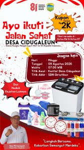 RATUSAN WARGA DESA CIDUGALEN ANTUSIAS IKUTI JALAN SEHAT HUT KE-81 RI*
Tasikmalaya,
9 Agustus 2026– Dalam rangka memperingati Hari Ulang Tahun ke-81 Kemerdekaan Republik Indonesia, Pemerintah Desa Cidugaleun menggelar kegiatan Jalan Sehat yang diikuti ratusan warga. Kegiatan berlangsung meriah, Minggu 9 Agustus 2026, dimulai pukul 07.00 WIB.
Start Jalan Sehat dipusatkan di Kantor Desa Cidugaleun dan finish di SDN Giriatikan. Dengan mengusung tema “Indonesia Berdaulat Adil dan Makmur”, kegiatan ini bertujuan untuk menumbuhkan semangat nasionalisme, kebersamaan, serta pola hidup sehat di masyarakat.
Kepala Desa Cidugaleun
Ikeu Firmansyah menyampaikan bahwa Jalan Sehat ini menjadi salah satu rangkaian kegiatan peringatan HUT RI yang paling ditunggu warga.
"Alhamdulillah antusiasme warga luar biasa. Selain untuk menyehatkan badan, kegiatan ini juga untuk mempererat tali silaturahmi antar warga. Kami siapkan berbagai hadiah menarik untuk memeriahkan acara," ujarnya.
Kupon jalan sehat dibanderol dengan harga murah, hanya Rp2.000 dan bisa didapatkan melalui Ketua RW dan Ketua RT setempat. Panitia menyediakan berbagai macam doorprize menarik, mulai dari mesin cuci, kompor gas, rice cooker, kipas angin, set panci, jam dinding, hingga hadiah kejutan lainnya.
Kegiatan ini mendapat apresiasi dari masyarakat. Selain jalan sehat, rangkaian kegiatan HUT RI ke-81 di Desa Cidugaleun juga diisi dengan berbagai lomba dan hiburan rakyat.
DPC Asosiasi Keluarga Pers Indonesia (AKPERSI) Kabupaten Tasikmalaya mengapresiasi langkah Pemerintah Desa Cidugaleun yang aktif menggerakkan masyarakat dalam kegiatan positif.
"Ini bentuk nyata kemandirian desa dalam memperingati kemerdekaan. Semoga semangat seperti ini terus dijaga," ujar Ketua DPC AKPERSI Kab. Tasikmalaya, *Indra C. ILJ*.